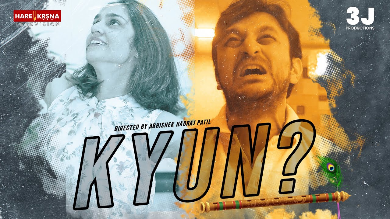 Watch KYUN Full Movie Online on Hare Krsna TV |  ISKCON Desire Tree |  ISKCON Movie