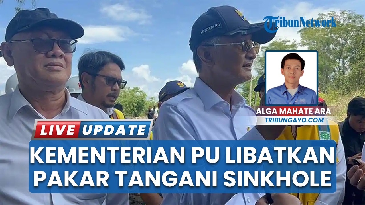 Kementerian PU Libatkan Pakar Tangani Sinkhole, Sumur Bor Dibuat untuk Kurangi Aliran Air ke Luba