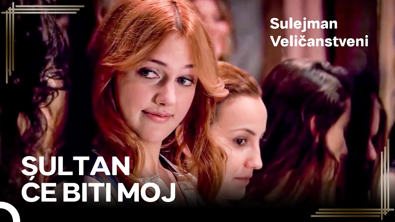 Kako Impresionirati Muškarca Hurrem Zna Najbolj | Sulejman Veličanstveni