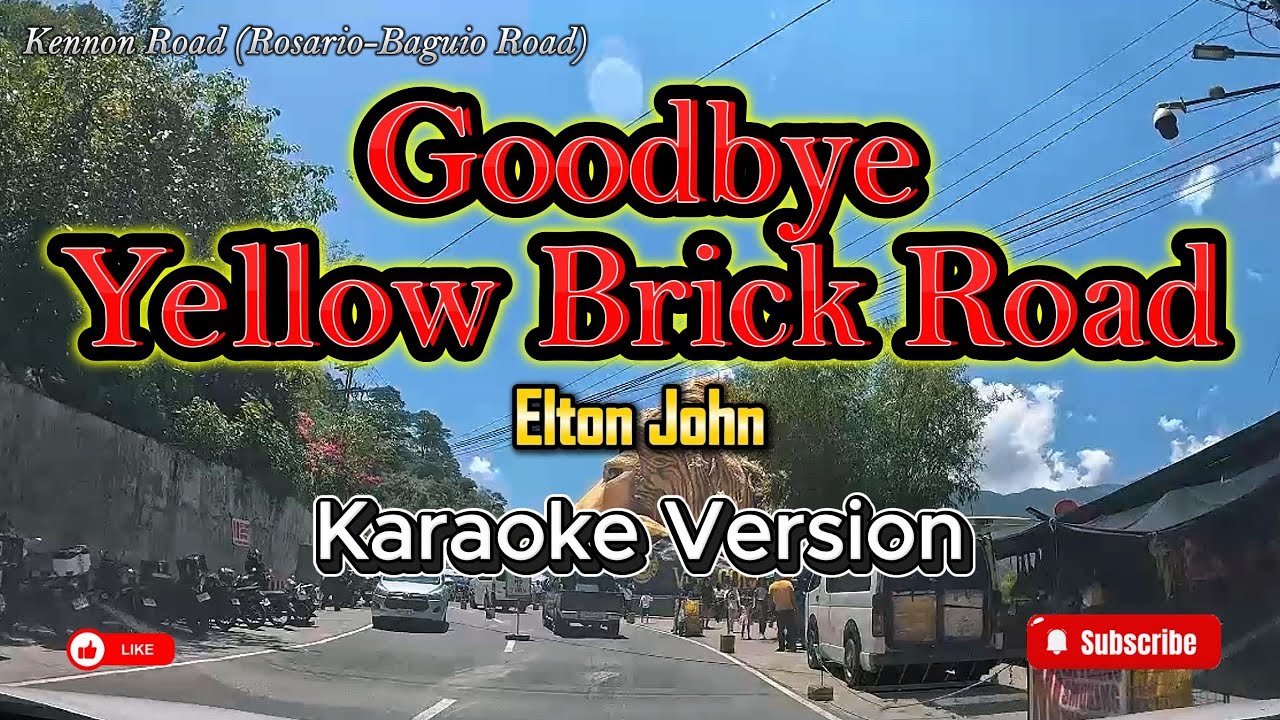 Goodbye Yellow Brick Road - karaoke