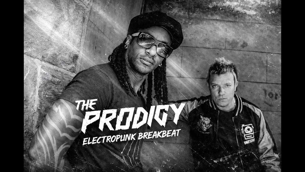 prodigy electropunk breakbeat