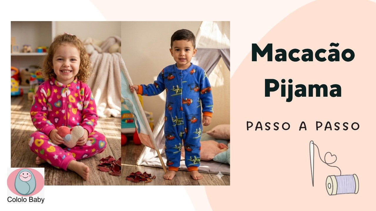 Macacão Pijama - Passo a Passo