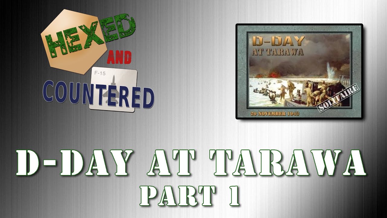 D-Day at Tarawa (John Butterfield/Decision Games) - Playthrough, Turn 1