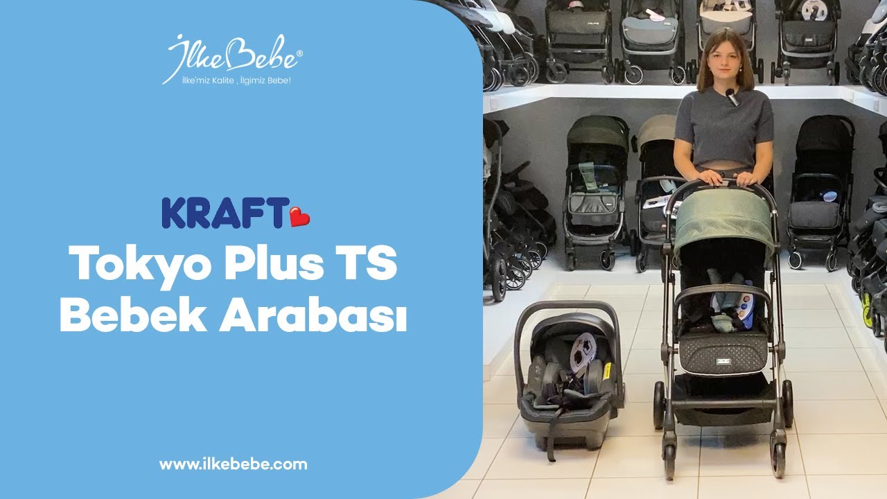 İlke Bebe | Kraft Tokyo Plus Travel Sistem Bebek Arabası