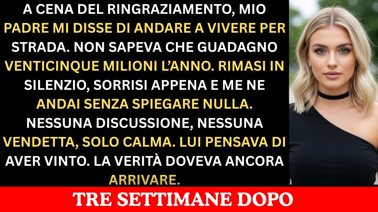 A Cena Mio Padre Mi Disse Vai A Vivere Per Strada Non Sapeva Che Guadagno 25M L Anno Così Io…