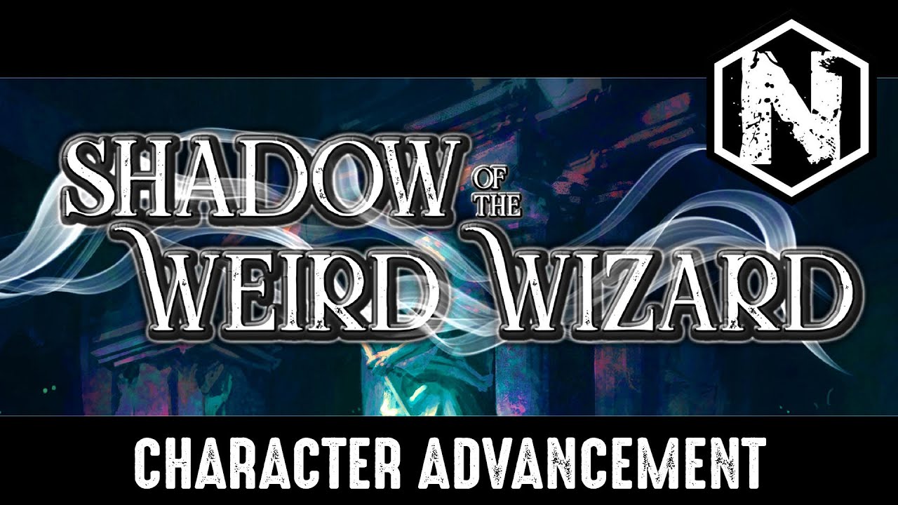 Shadow of the Weird Wizard - Character Advancement
