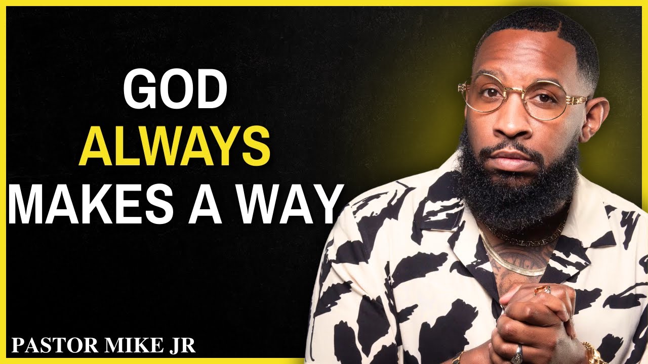 How God Makes a Way Out of No Way || Pastor Mike Jr