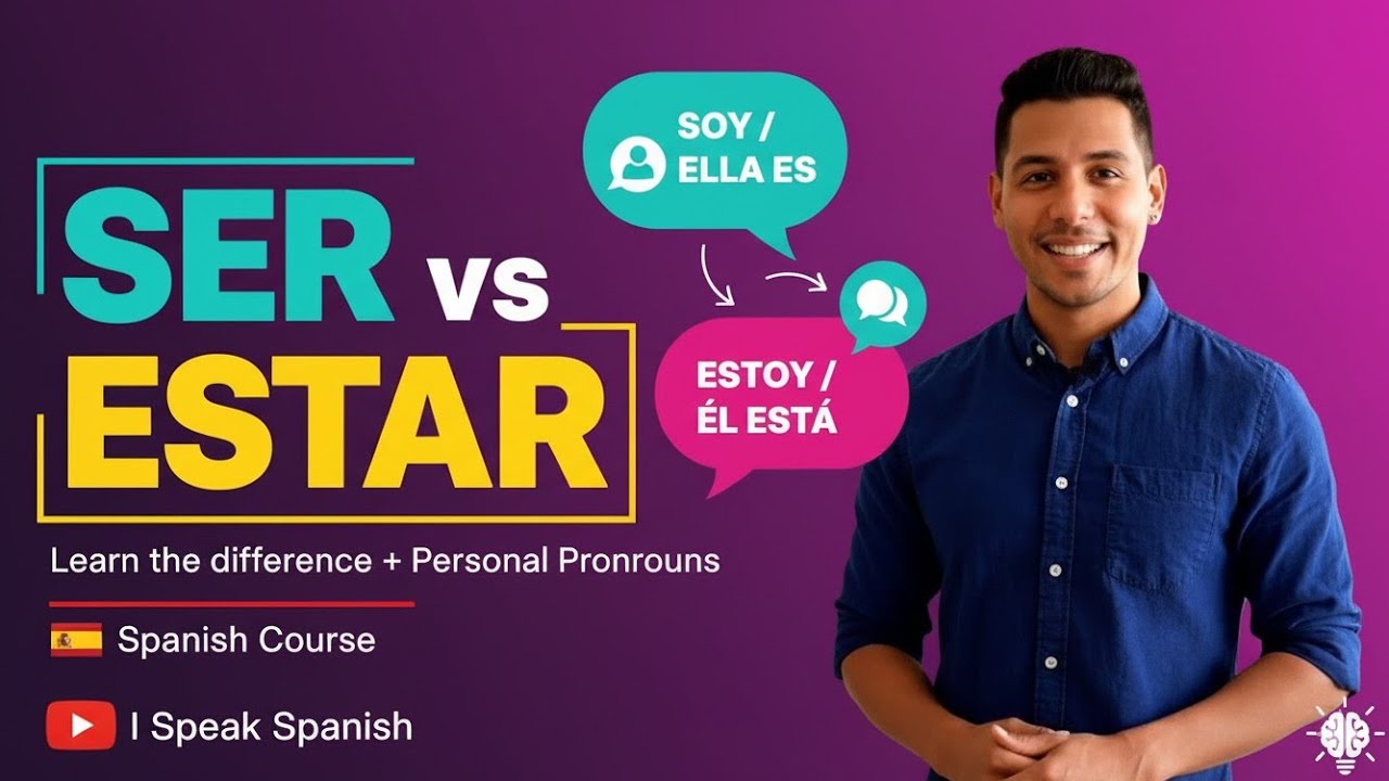 SER vs ESTAR - Learn the difference + Personal Pronouns 🇪🇸 Spanish Course