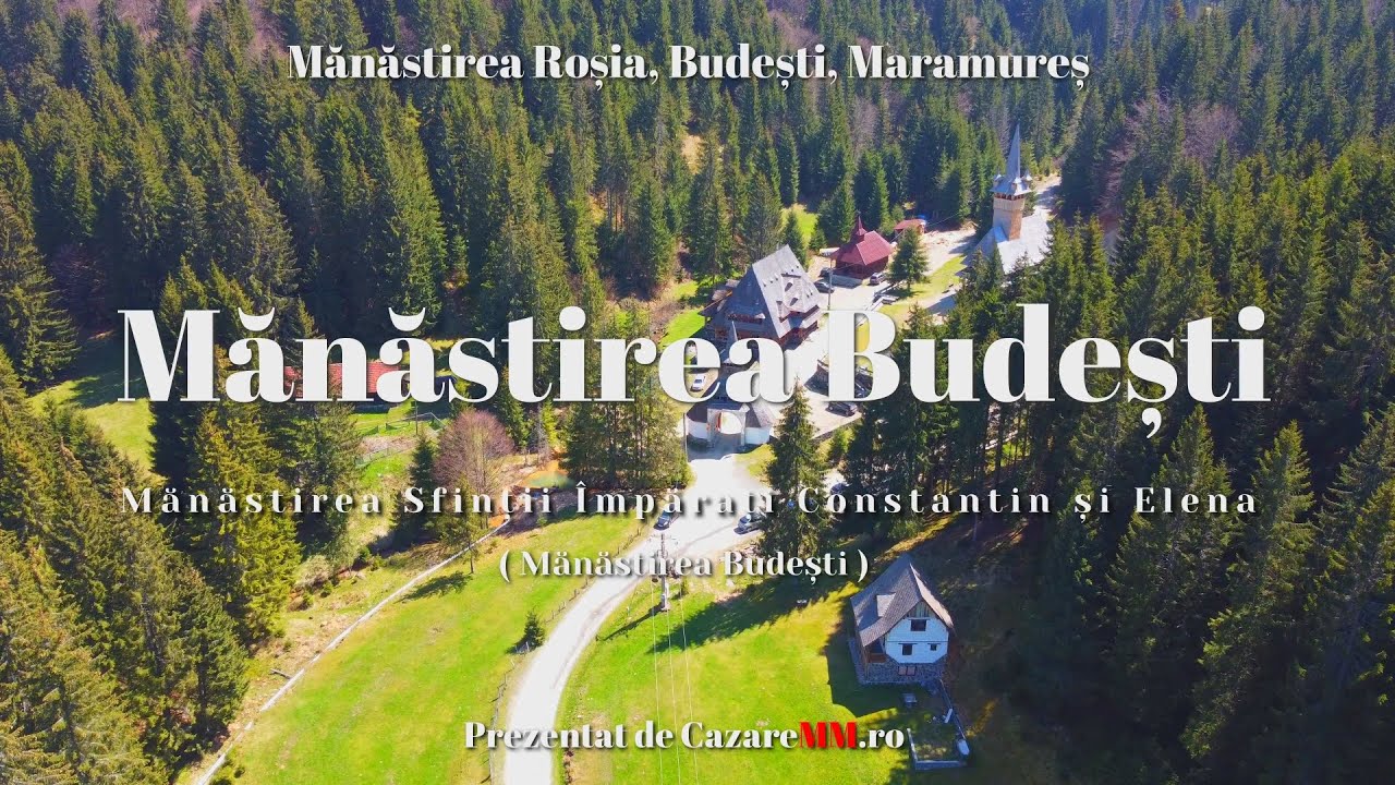 Mănăstirea Budești (Roșia) Maramureș | Manastirea Budesti: O comoară în inima Maramureșului