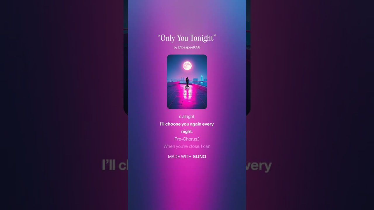 “Only You Tonight”