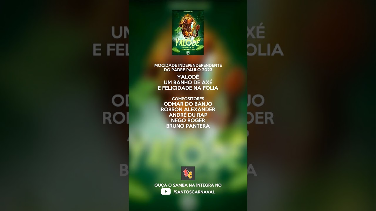 Mocidade Independente do Padre Paulo - Samba Enredo 2023 #santoscarnaval #samba #CarnavaldeSantos