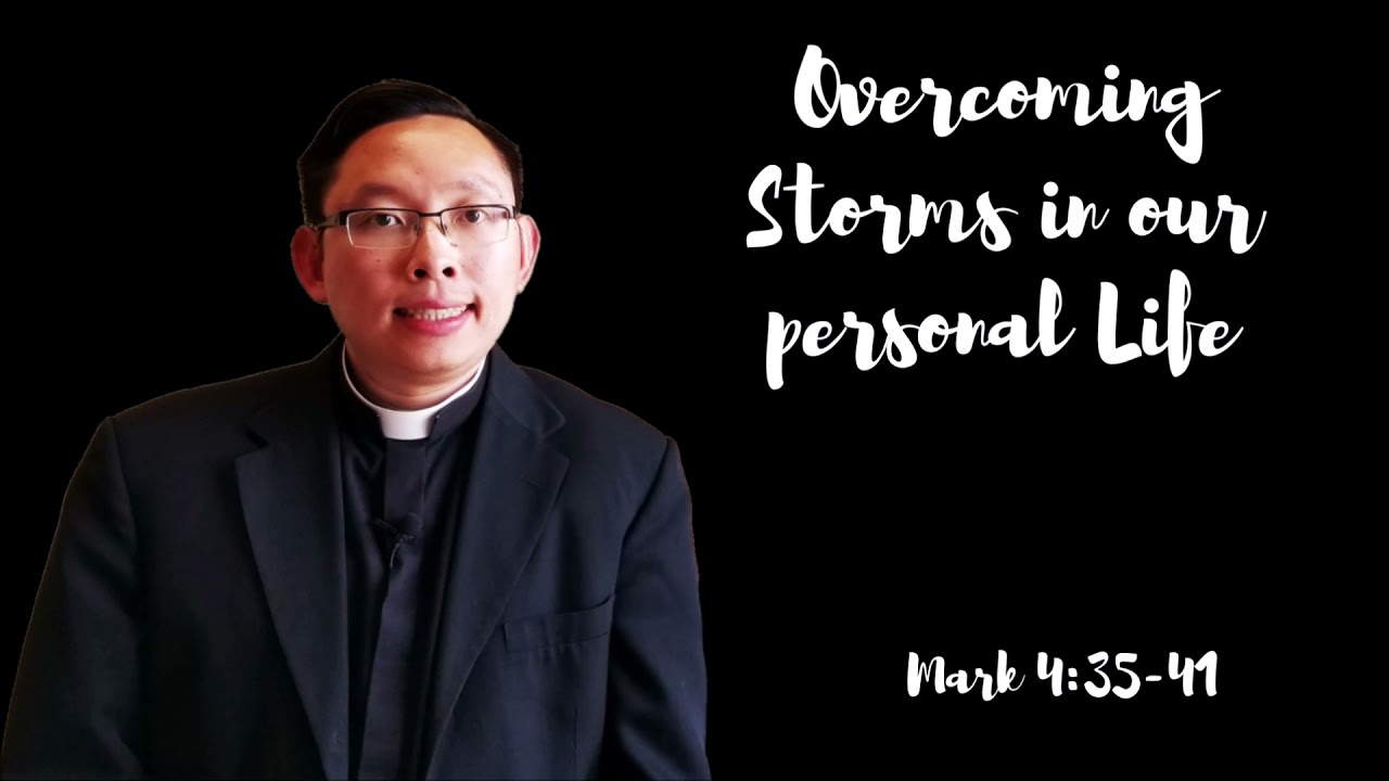 How to Overcome Storms in our Personal Life | 12th Sunday in Ordinary Time Year B