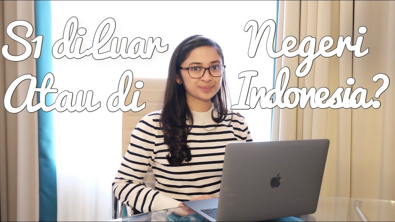 S1 di Luar Negeri atau Indonesia ?