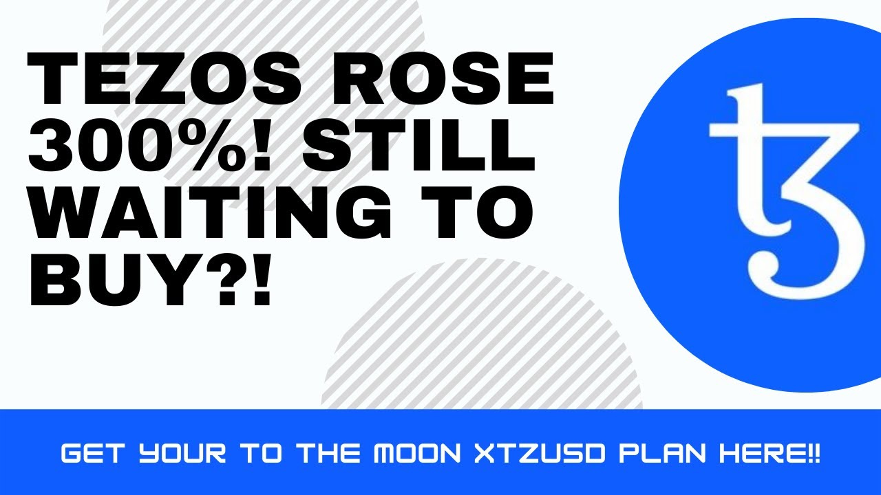 TEZOS UP MORE THAN 300%! TEZOS XTZ PRICE PREDICTION 2021 - XTZ PROFIT POTENTIAL!