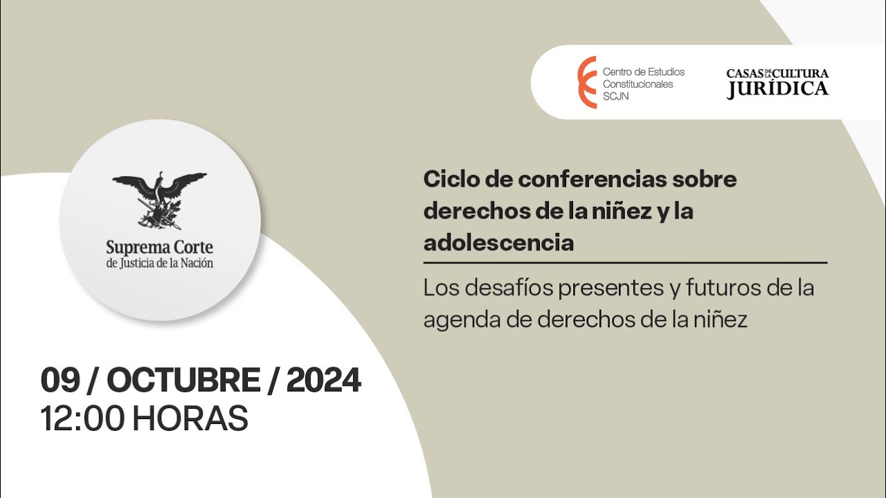 🟢 Ciclo de Conferencias sobre Derechos de la Niñez y la Adolescencia