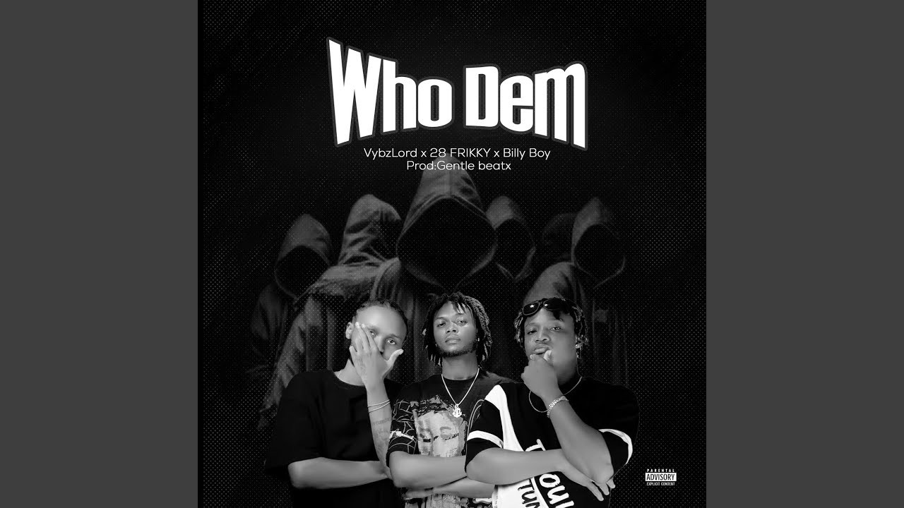 Who Dem