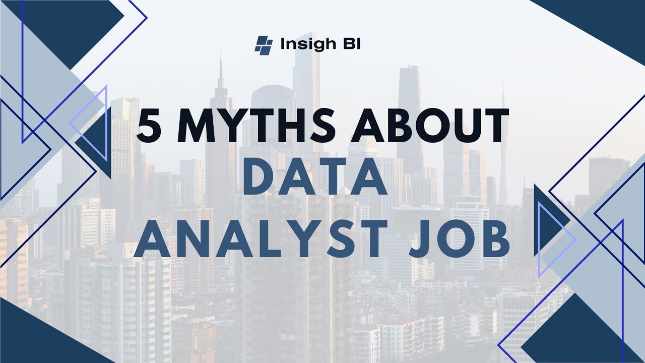 Five Myths About Data Analyst Job !!