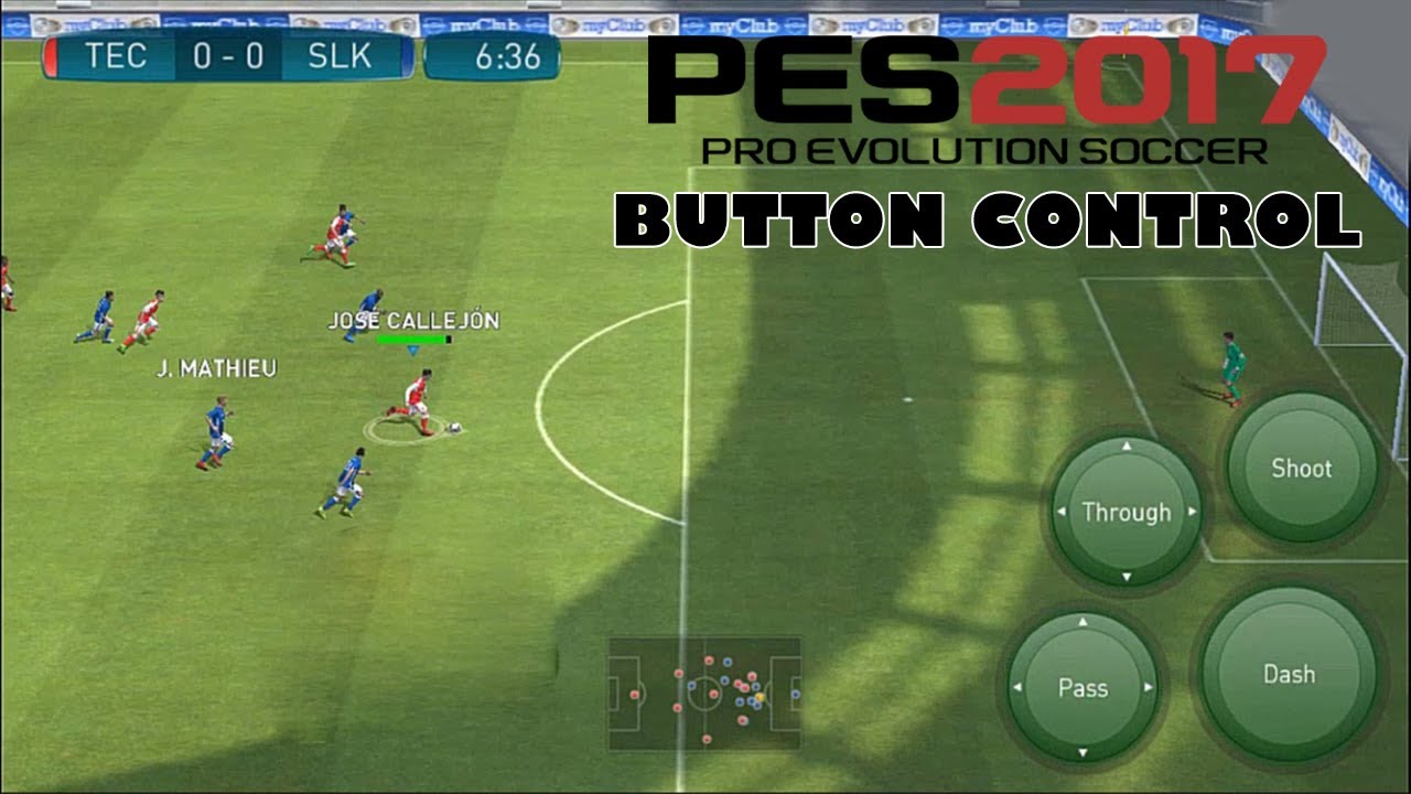 PES 2017 (PRO EVOLUTION SOCCER) - Button Control - iOS / Android