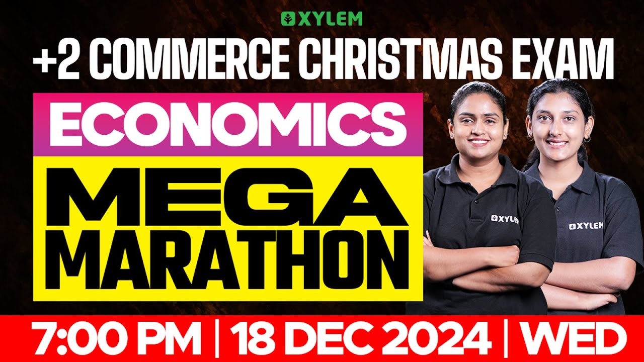 Plus Two Commerce - Economics | Christmas Exam | Mega Marathon | Xylem Plus Two Commerce