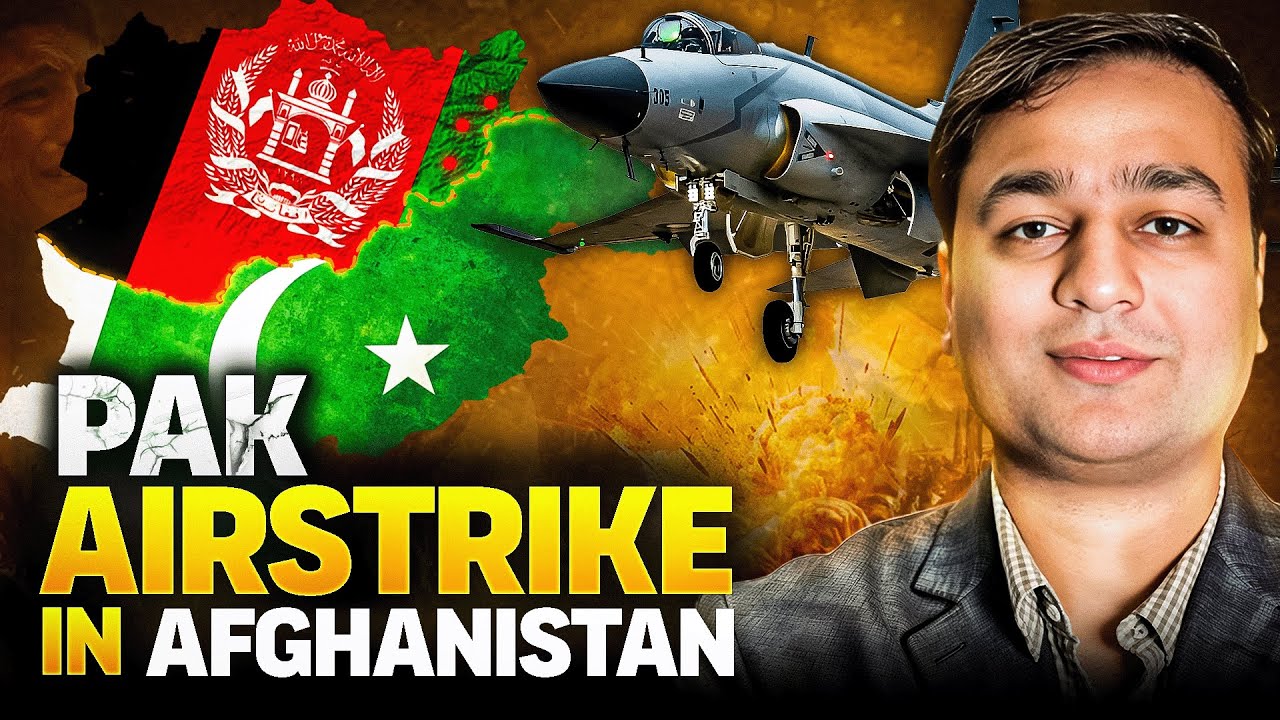 Why Did Pakistan Conduct an Airstrike in Afghanistan? | Arslan Zahid Khan | Urdu/Hindi |