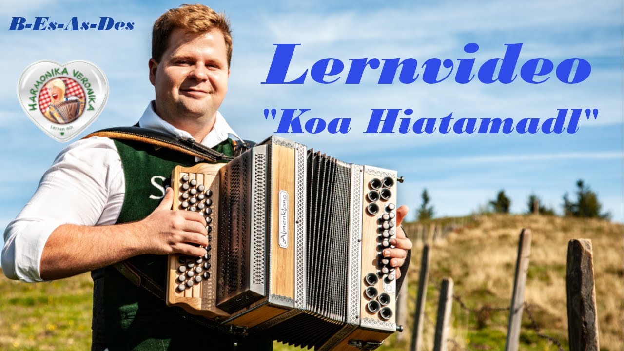 Hiatamadl in B-Es-As-Des , Harmonikaschule Harmonika-Veronika......Quetschnbua in Action!