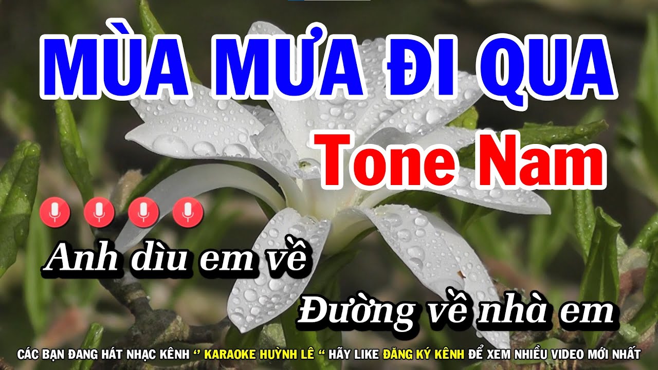 Karaoke M&ugrave;a Mưa Đi Qua - Tone Nam - Nhạc Sống Mới | Huỳnh L&ecirc;