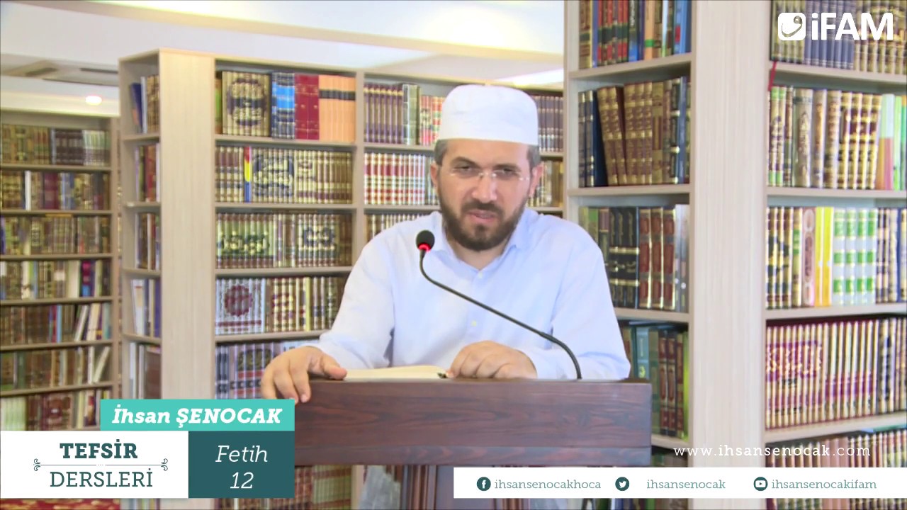 Tefsir 48/2 - Fetih Sûresi (10-15) - İhsan Şenocak