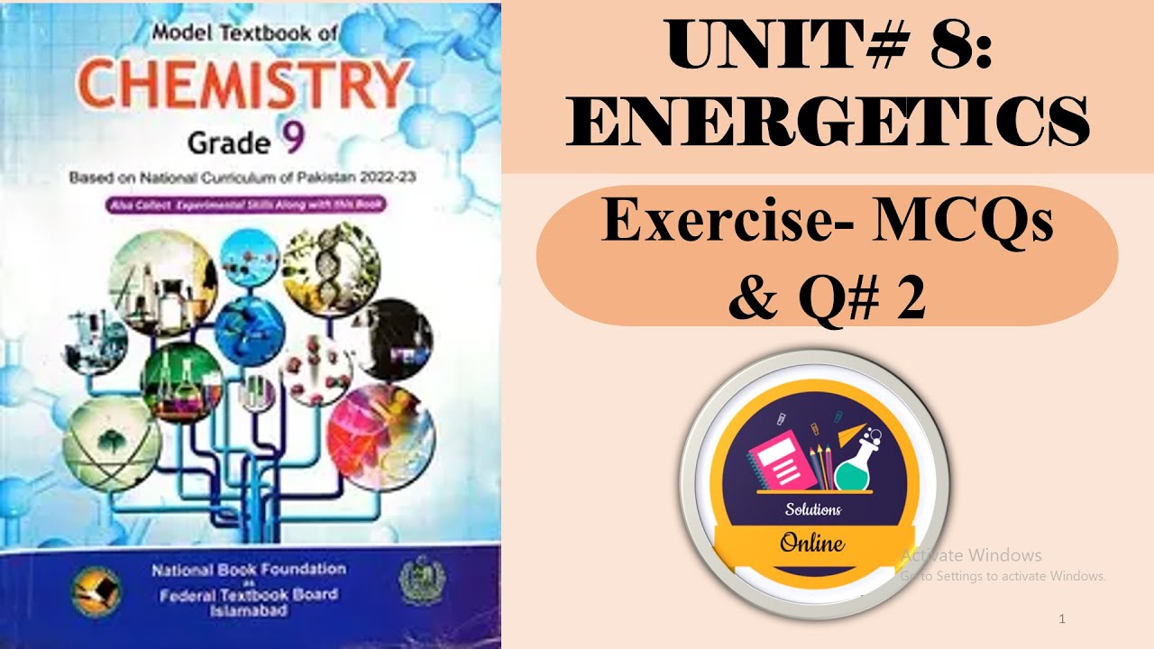 Class 9 Chemistry | Unit 8 Energetics | Exercise: MCQs & Short Questions Explained | FBISE 2025-26