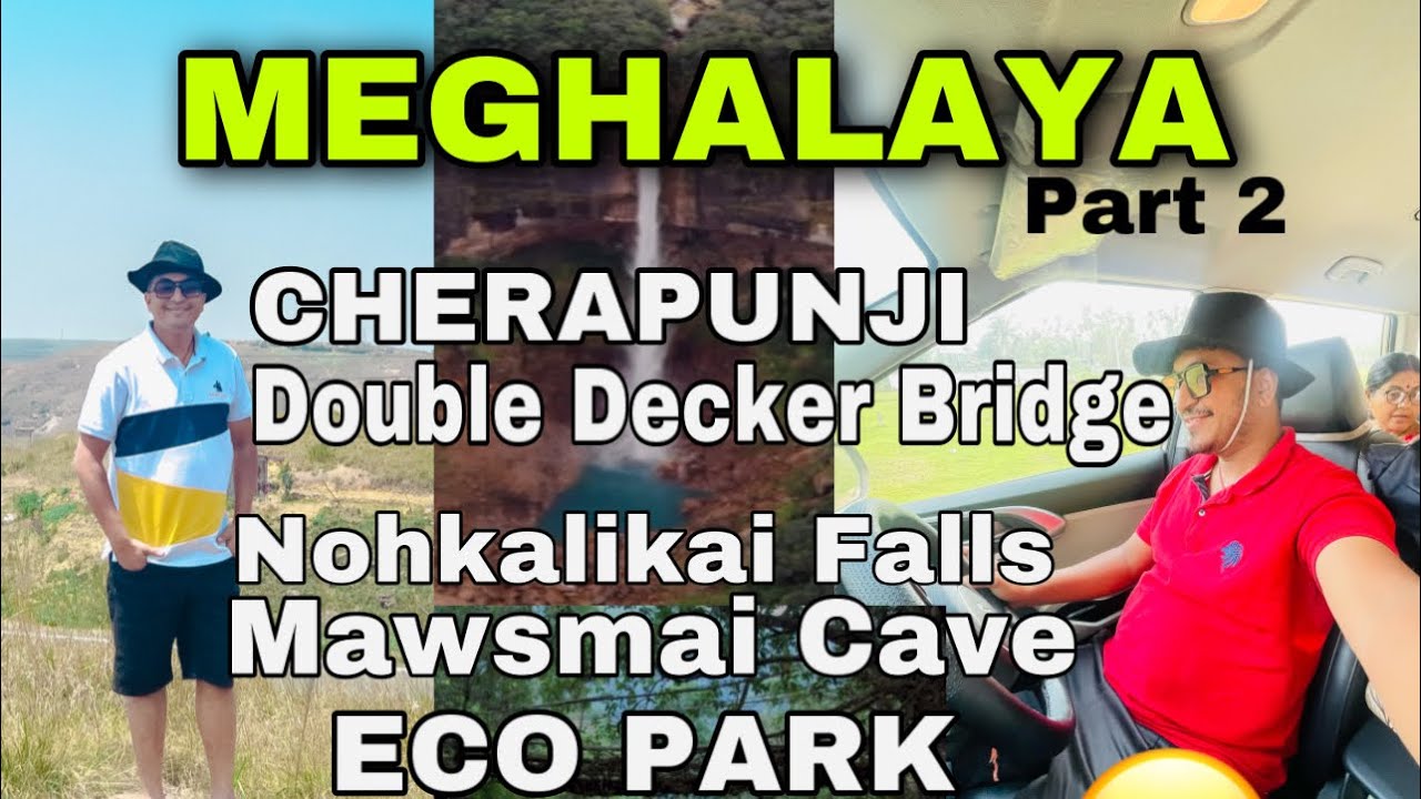 MEGHALAYA  || CHERRAPUNJI || TOTAL BUDGET DETAILS || 2023 || EP 2