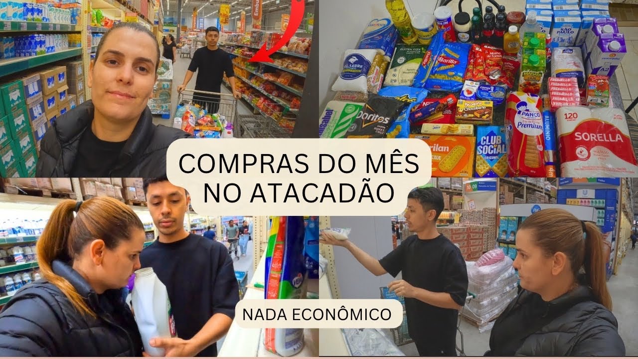 Compras do M&ecirc;s sem Economia / no Atacad&atilde;o.
