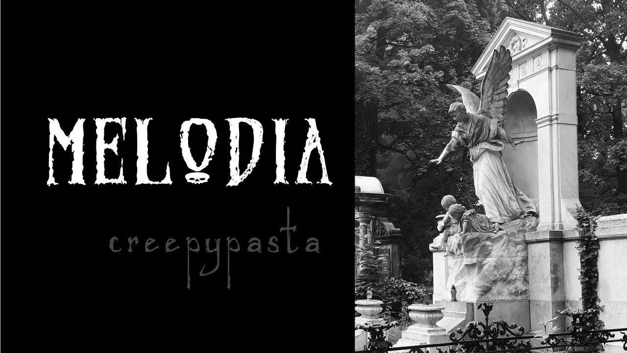 Melodia. Część I - creepypasta lektor PL | To straszne