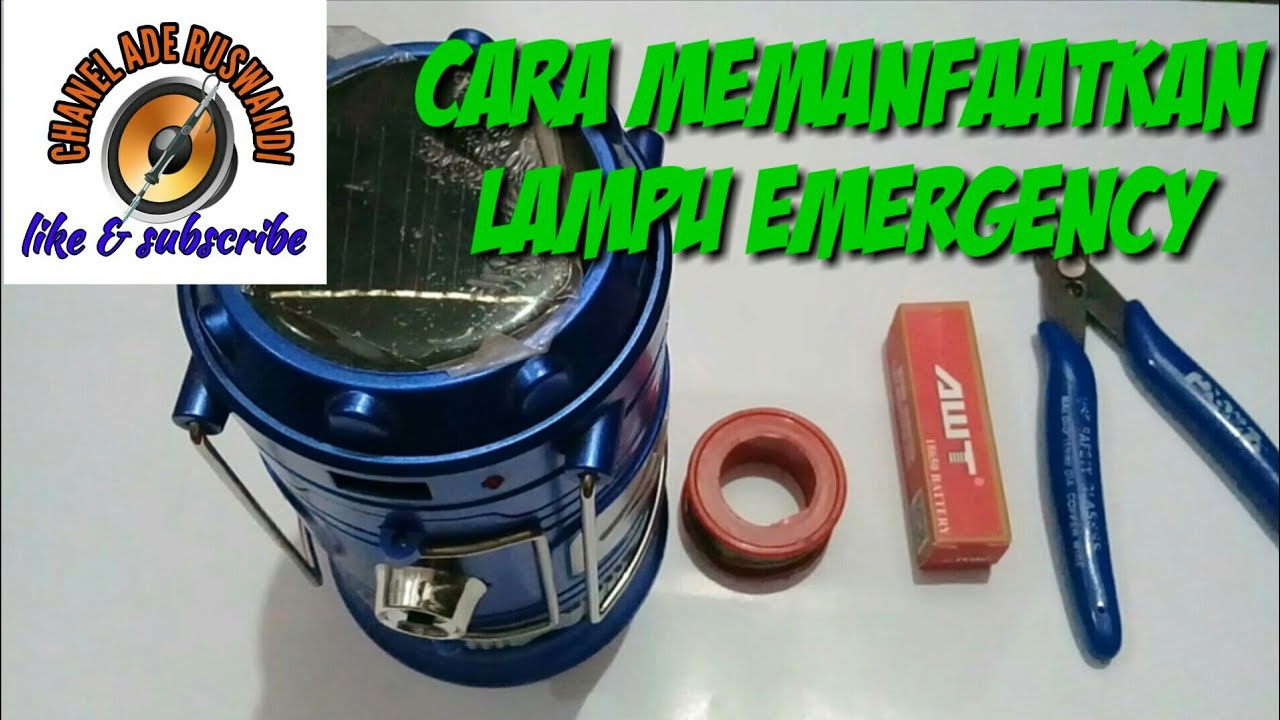 Cara memanfaatkan lampu emergency yang sudah mati jadi berguna kembali