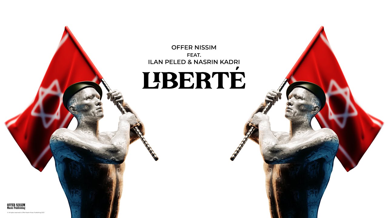 Offer Nissim X Nasrin Kadri & Ilan Peled - Liberté | נסרין x עופר ניסים