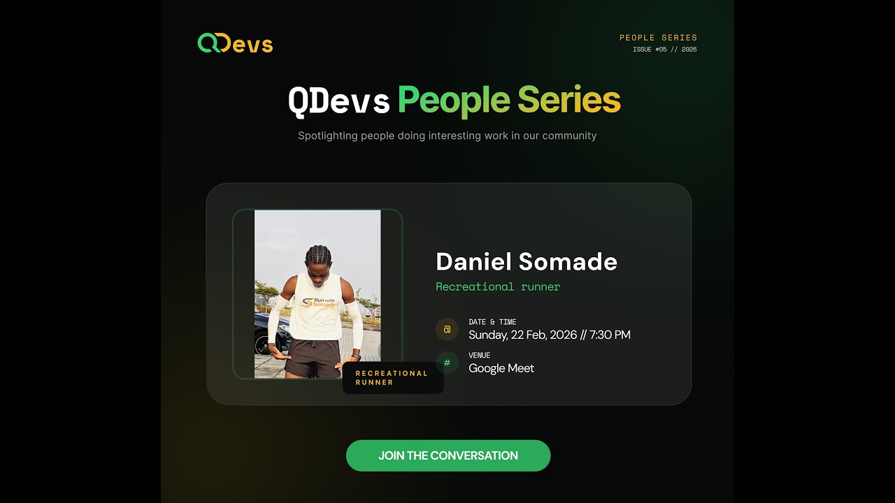 Q Devs People Series  -Daniel Somade, #Recreational Runner.