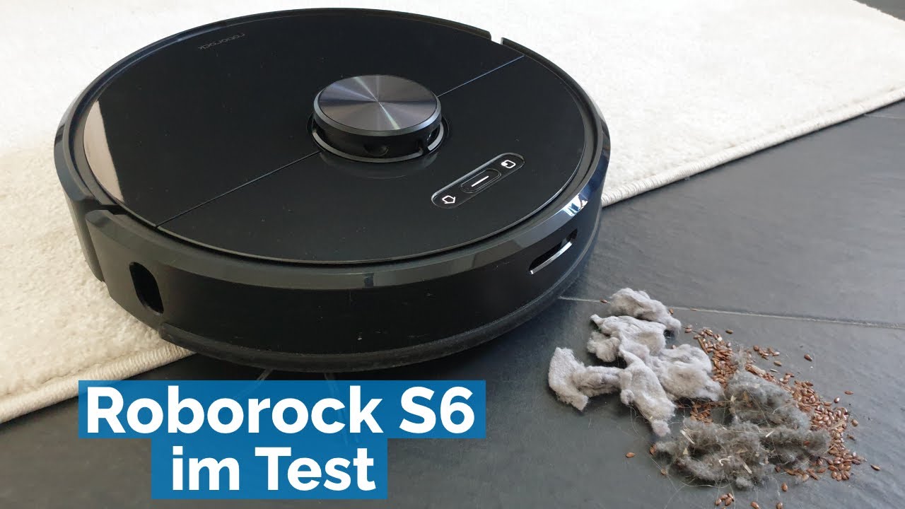 Roborock S6 Saugroboter im Test - Ist der Roboter zu empfehlen?