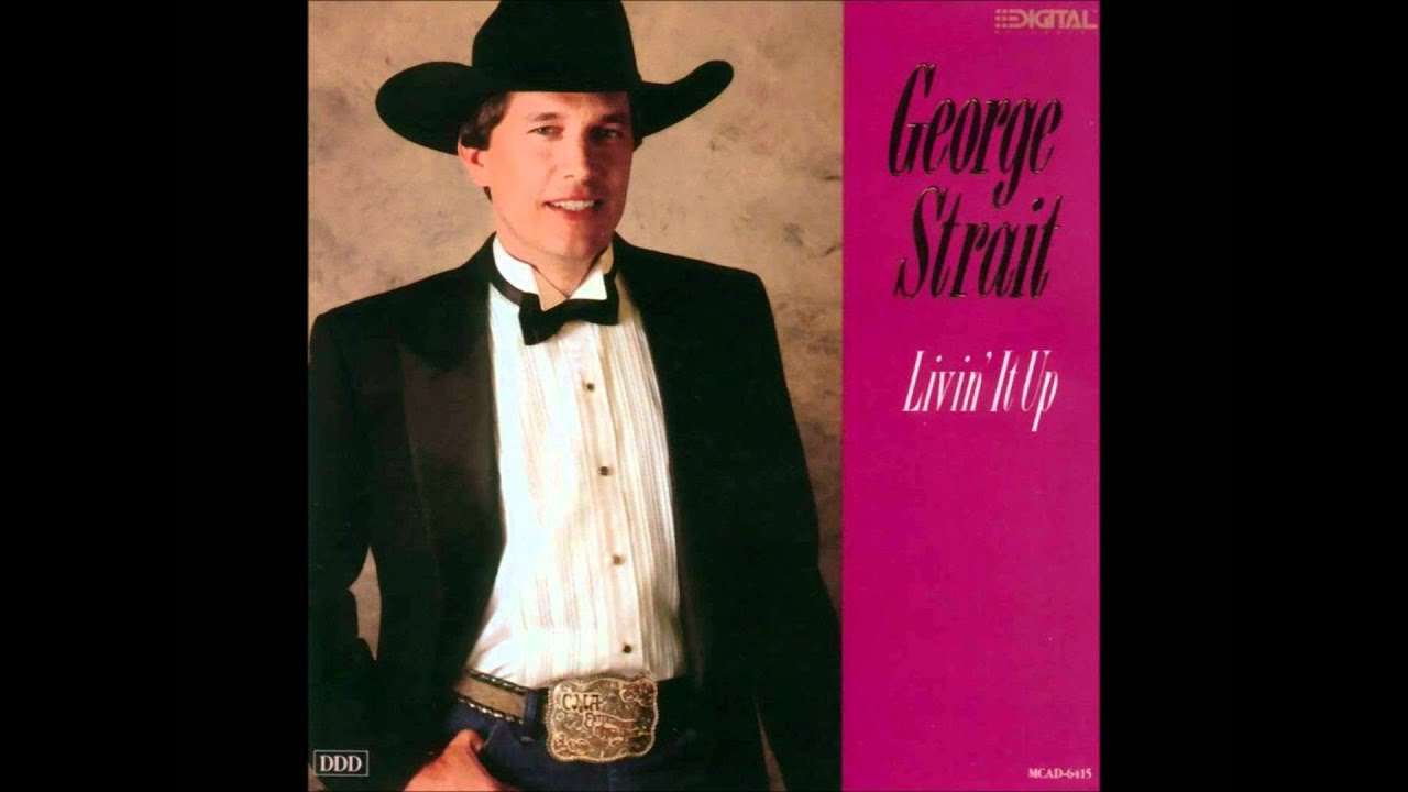 George Strait - I've Come To Expect It From You
