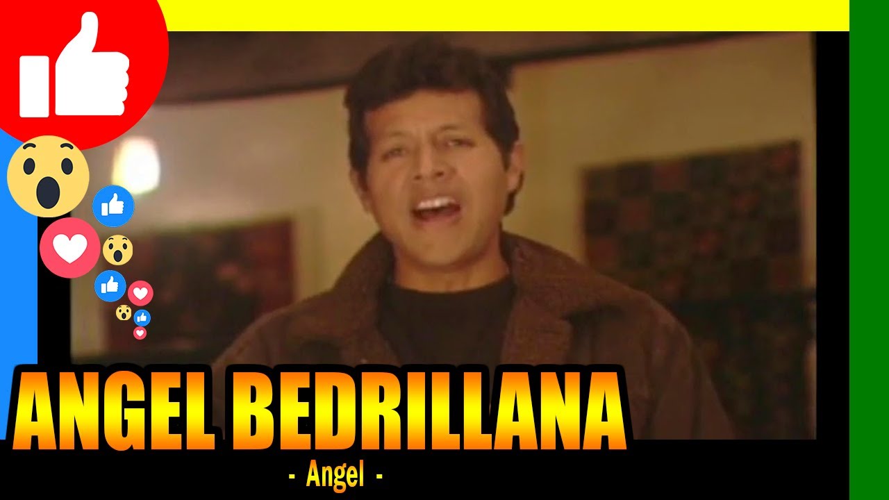 🔴 Angel Bedrillana - Angel (Huayno)