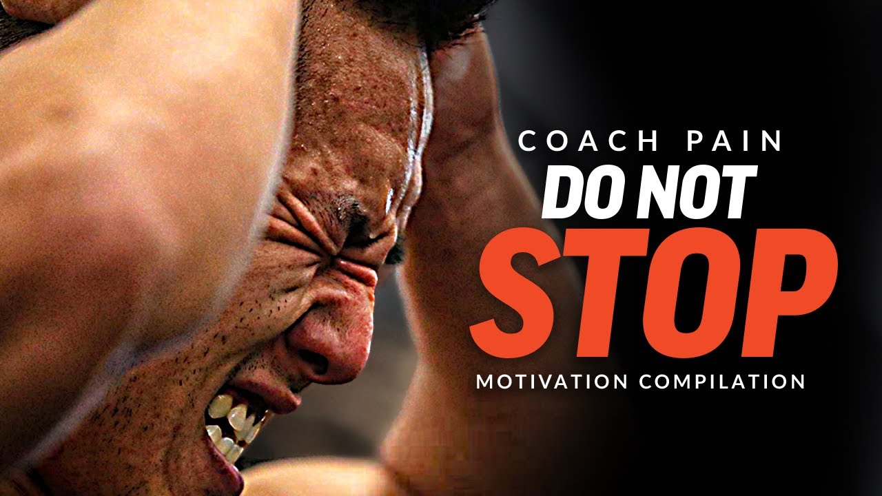 НЕ ОСТАНАВЛИВАЙСЯ! Лучший сборник мотивационных речей от Coach Pain