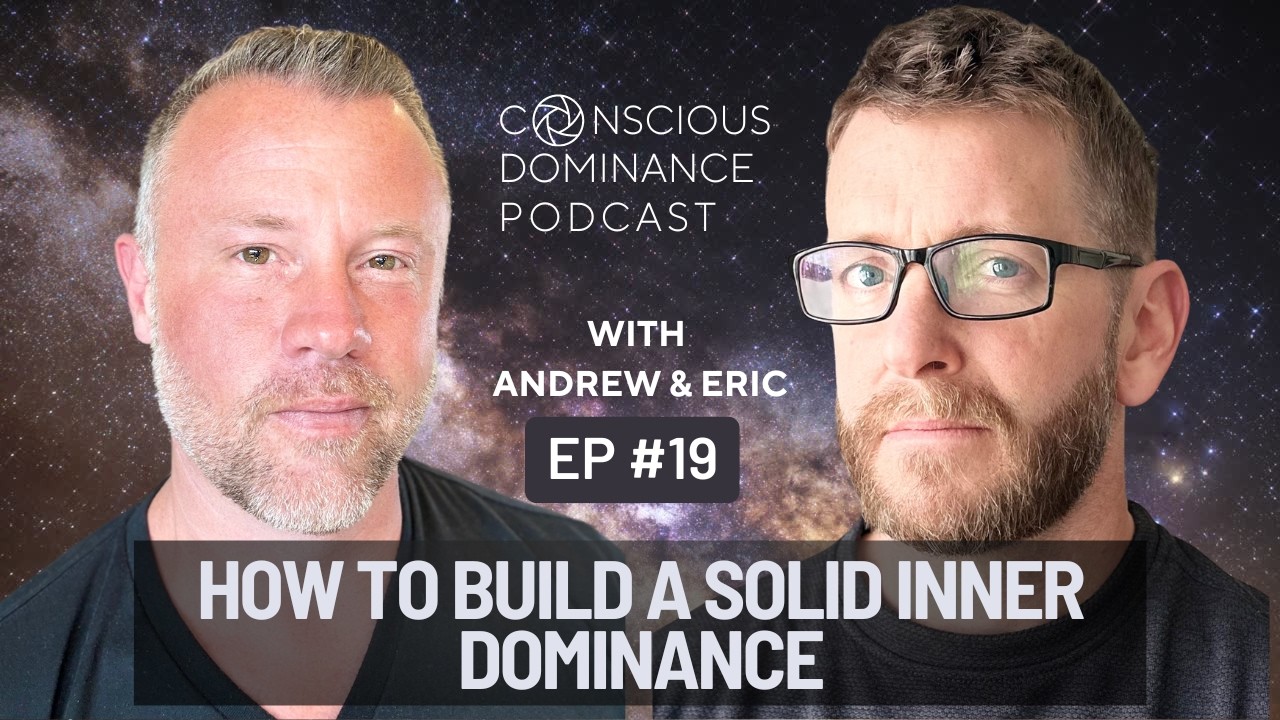 Becoming Untriggerable - Lessons Learned In Building Inner Dominance