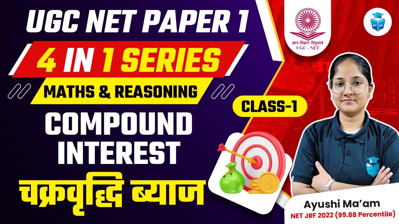UGC NET/JRF Paper 1 | Maths & Reasoning | Compound Interest | UGC NET Dec 2023 | JRFAdda