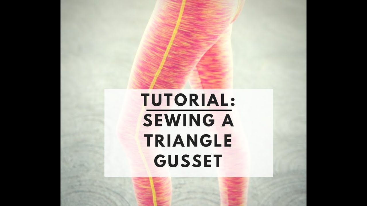 Tutorial: Sewing a Triangle Gusset