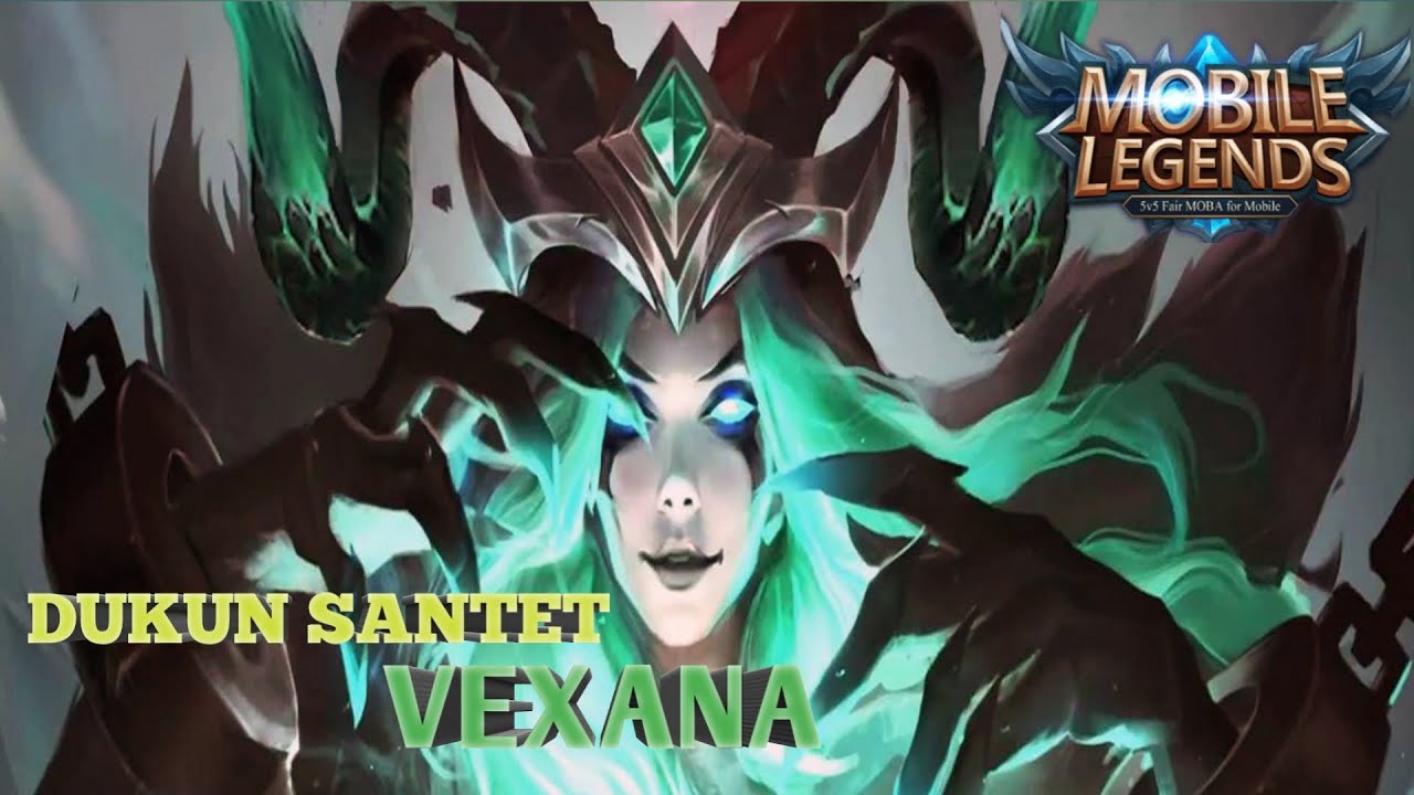 VEXANA - MOBILE LEGENDS