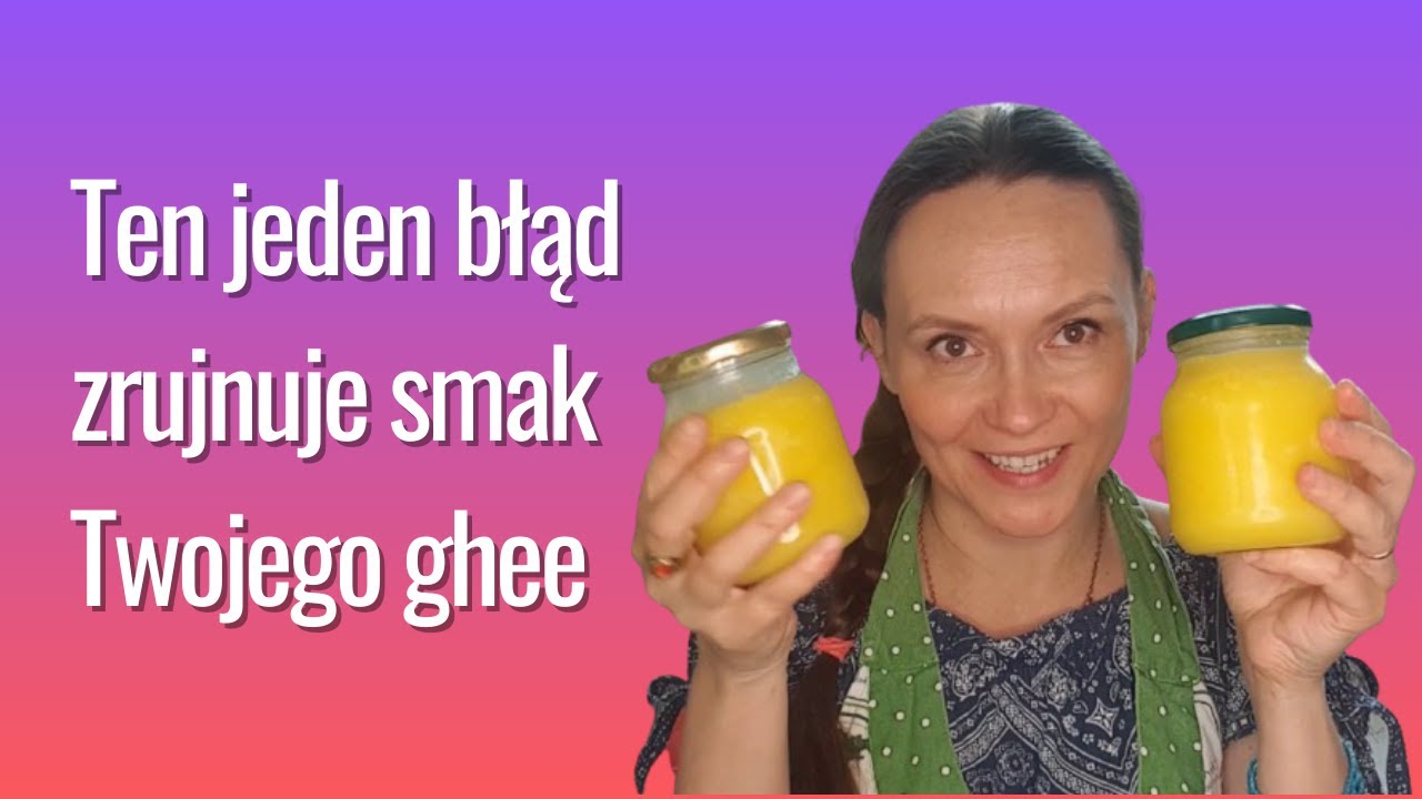 Jak zrobić idealne Ghee. Klarowanie masła w domu.