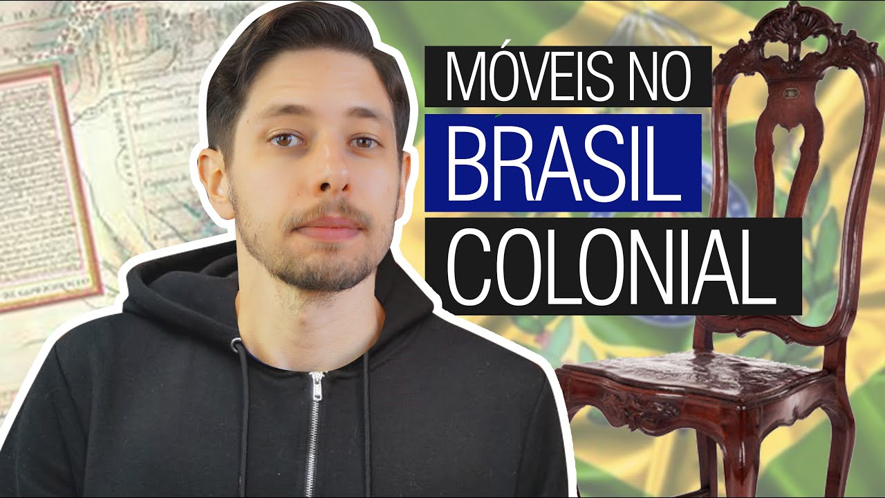 MÓVEIS DO BRASIL COLÔNIA: Mobiliário Luso-brasileiro (Estilos D. João V, D. José e D. Maria)
