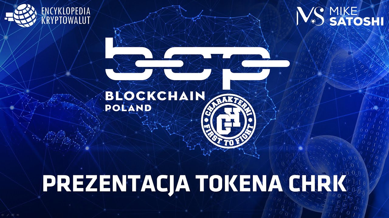 Blockchain Poland (BCP) - prezentacja projektu Charakterni i ich tokena CHRK