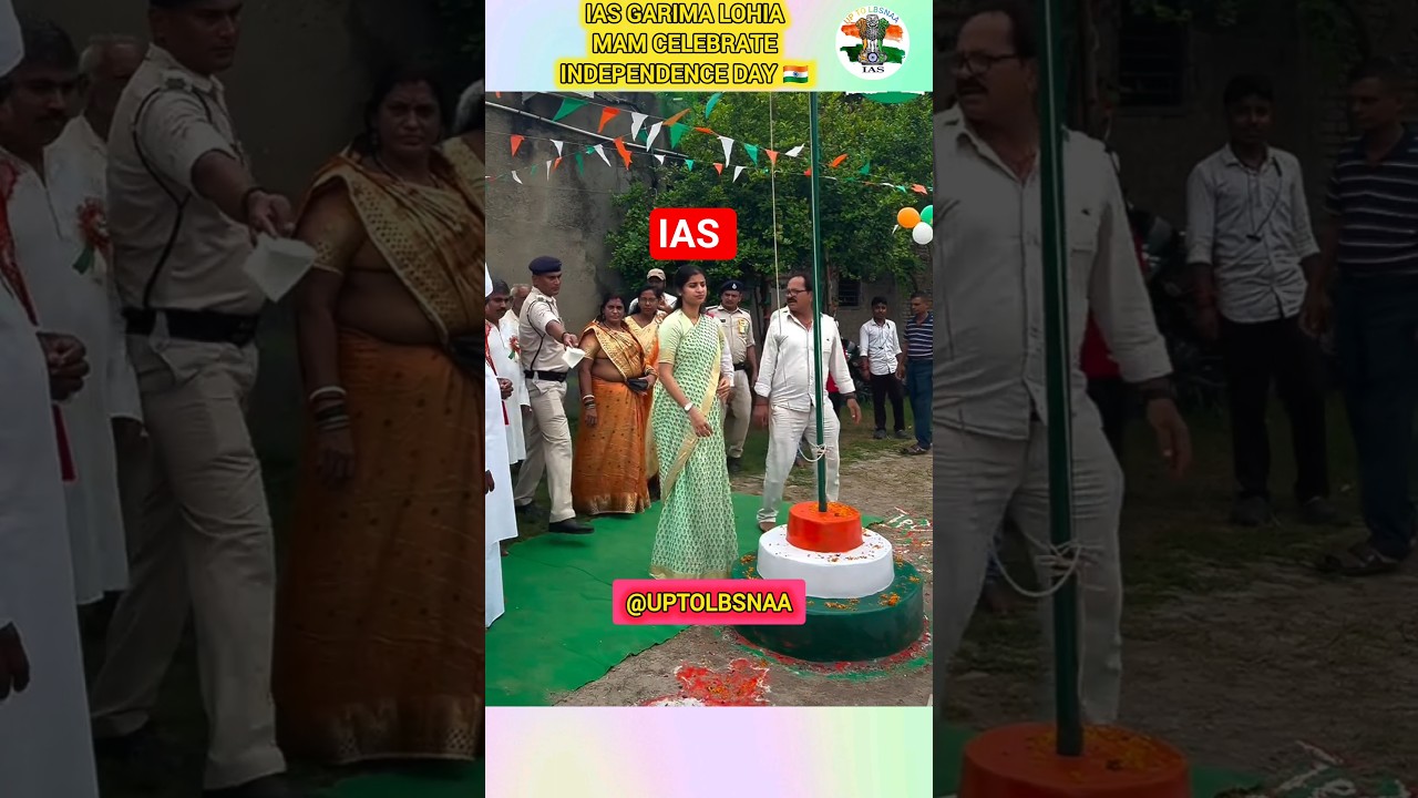 IAS GARIMA LOHIA MAM CELEBRATE INDEPENDENCE DAY 🇮🇳 #upsc #ias #independenceday #celebration #cse