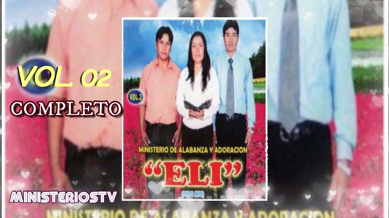 Ministerio ELI - VOL. 02 (ÁLBUM COMPLETO) | AUDIO HQ