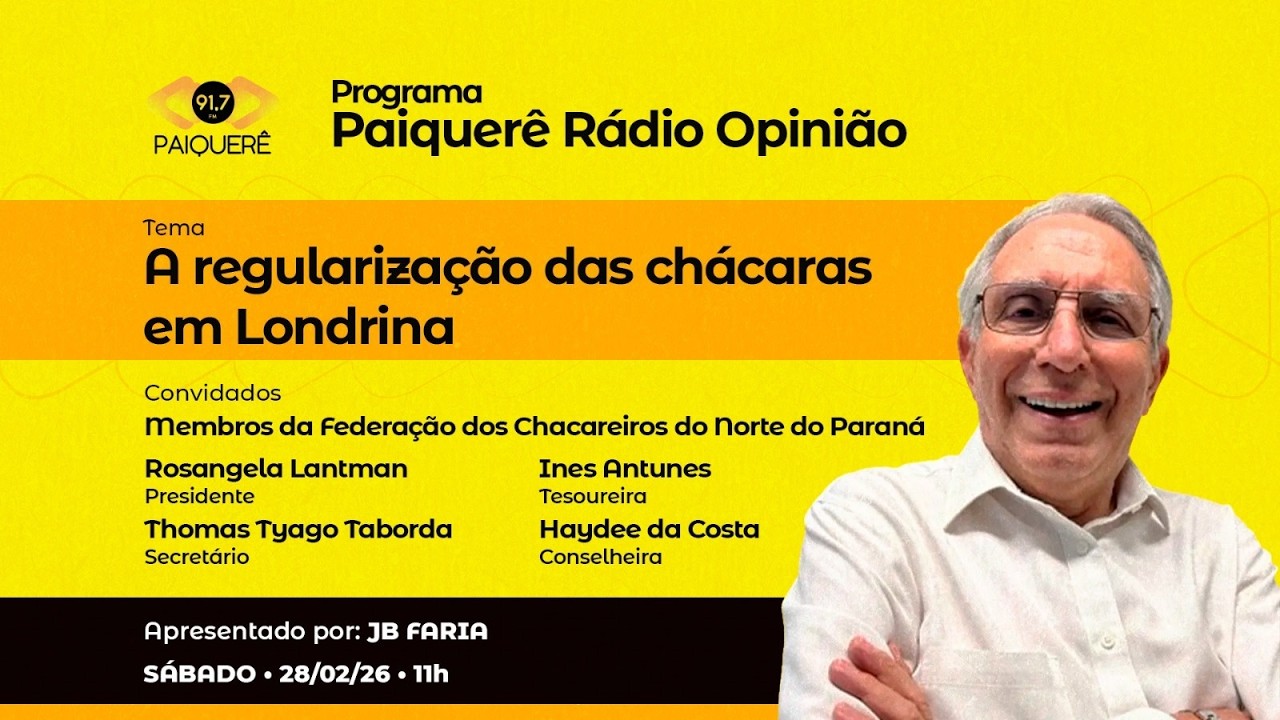 RÁDIO OPINIÃO - TEMA A REGULARIZAÇÃO DAS CHÁCARAS EM LONDRINA - SÁBADO - 28-02-2026