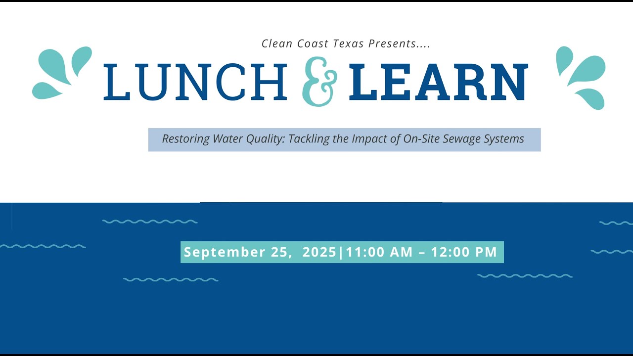CCT Lunch & Learn (Sep. 2025)-Restoring Water Quality: Tackling the Impact of On-Site Sewage Systems