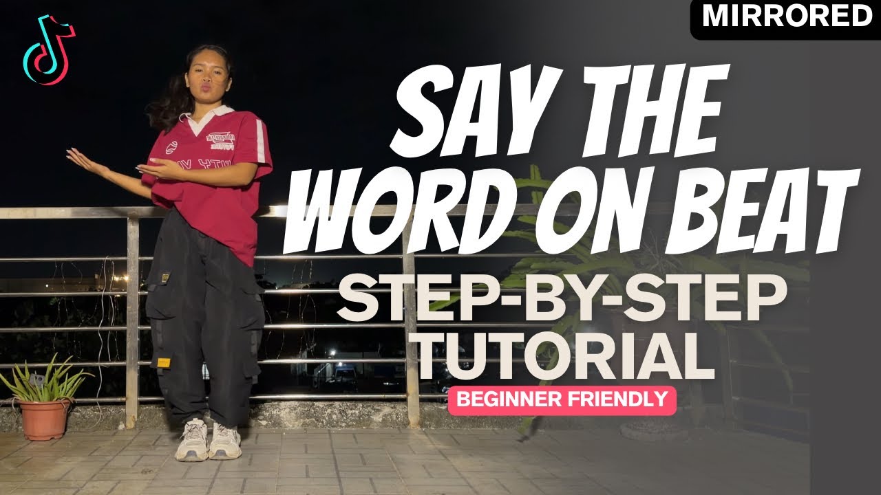 Say The Word On Beat STEP BY STEP Dance Tutorial (Explained) | Easy to Follow for Beginners